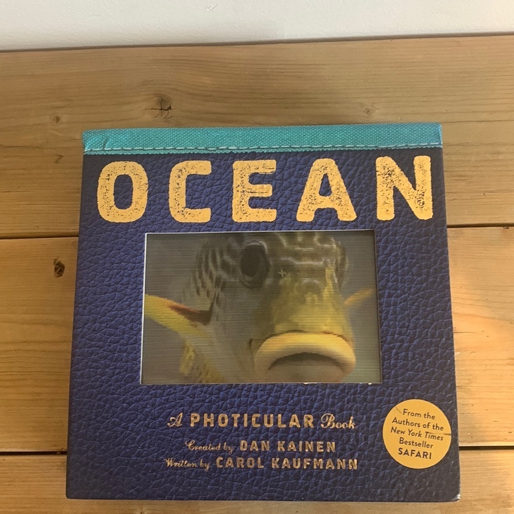Ocean A Photicular Book Created By Dan Kainen Written By Carol Kaufmann